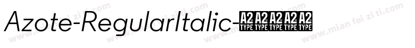 Azote-RegularItalic字体转换