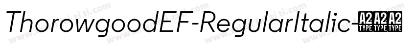 ThorowgoodEF-RegularItalic字体转换