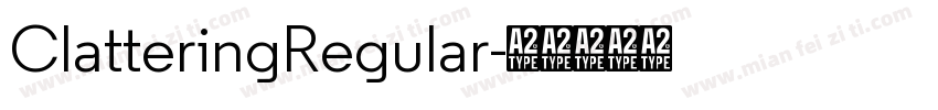 ClatteringRegular字体转换