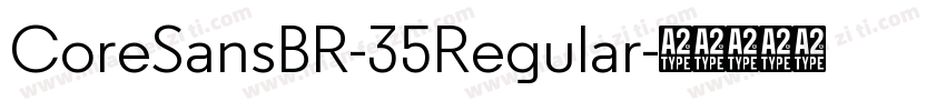 CoreSansBR-35Regular字体转换