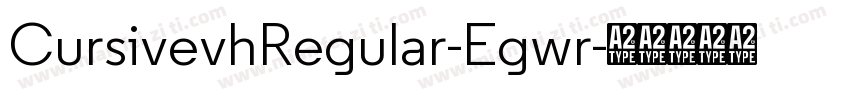 CursivevhRegular-Egwr字体转换