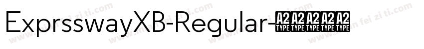 ExprsswayXB-Regular字体转换