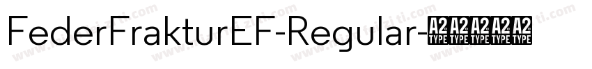 FederFrakturEF-Regular字体转换