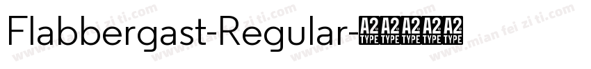 Flabbergast-Regular字体转换
