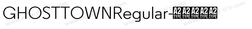 GHOSTTOWNRegular字体转换