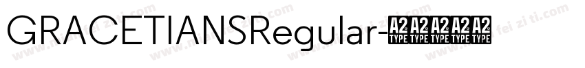 GRACETIANSRegular字体转换