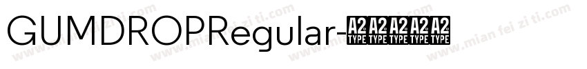 GUMDROPRegular字体转换