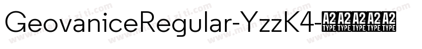 GeovaniceRegular-YzzK4字体转换