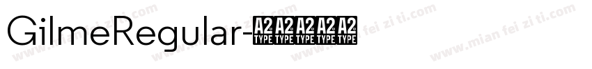 GilmeRegular字体转换