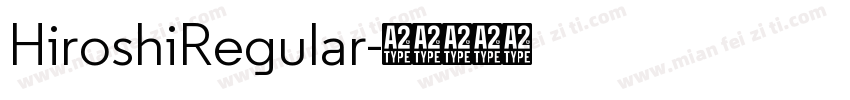 HiroshiRegular字体转换