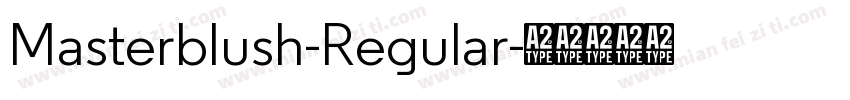 Masterblush-Regular字体转换
