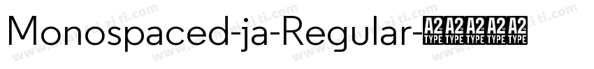 Monospaced-ja-Regular字体转换