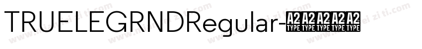 TRUELEGRNDRegular字体转换