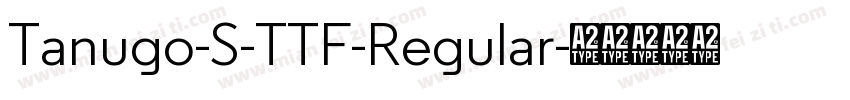 Tanugo-S-TTF-Regular字体转换