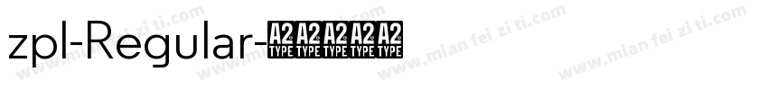 zpl-Regular字体转换