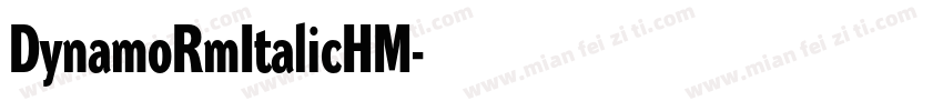 DynamoRmItalicHM字体转换