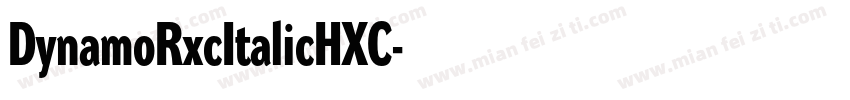 DynamoRxcItalicHXC字体转换