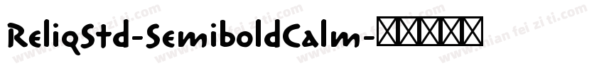 ReliqStd-SemiboldCalm字体转换