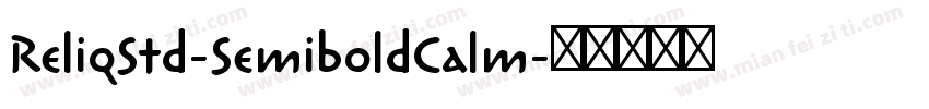 ReliqStd-SemiboldCalm字体转换