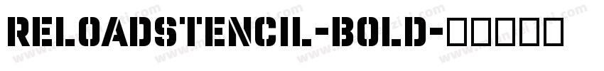 ReloadStencil-Bold字体转换