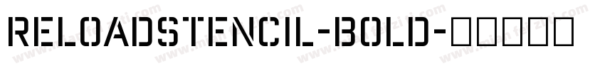 ReloadStencil-Bold字体转换
