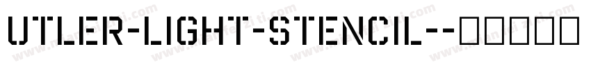 utler-Light-Stencil-字体转换