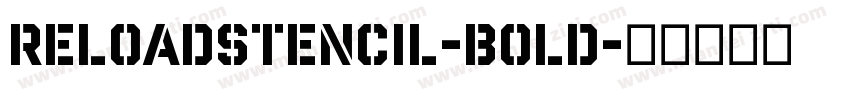 ReloadStencil-Bold字体转换