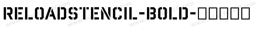 ReloadStencil-Bold字体转换
