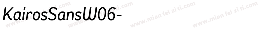 KairosSansW06字体转换