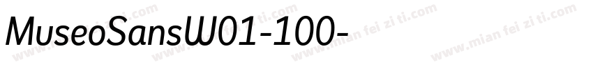 MuseoSansW01-100字体转换
