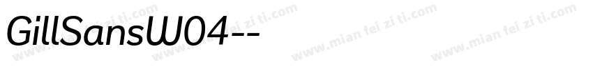 GillSansW04-字体转换