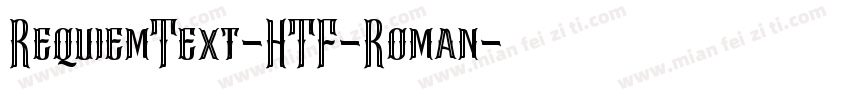 RequiemText-HTF-Roman字体转换