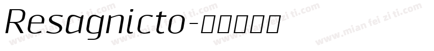 Resagnicto字体转换