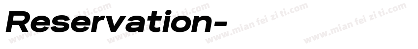 Reservation字体转换