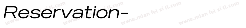 Reservation字体转换