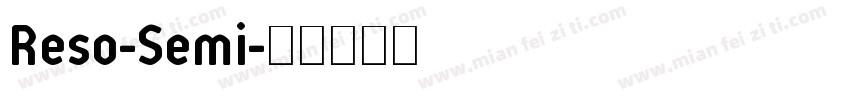 Reso-Semi字体转换