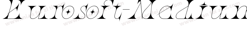 Eurosoft-MediumItali字体转换