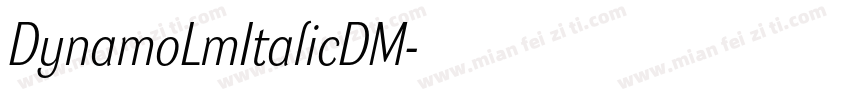 DynamoLmItalicDM字体转换