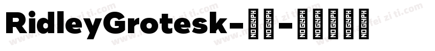 RidleyGrotesk-字重字体转换