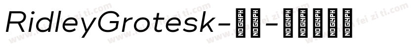 RidleyGrotesk-字重字体转换