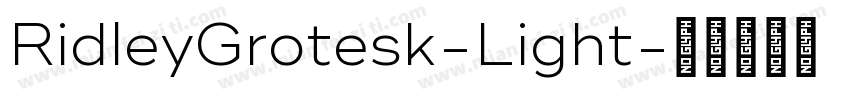 RidleyGrotesk-Light字体转换