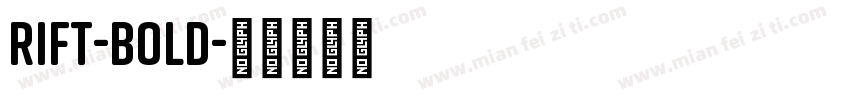 Rift-Bold字体转换