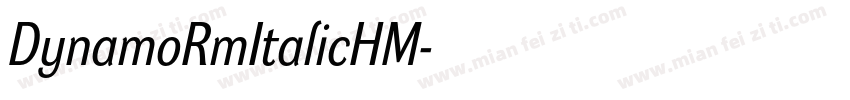 DynamoRmItalicHM字体转换
