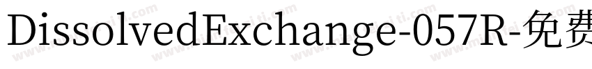 DissolvedExchange-057R字体转换