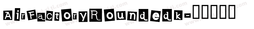 AirFactoryRoundedk字体转换