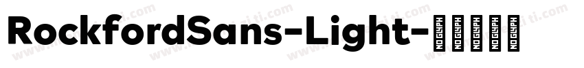 RockfordSans-Light字体转换