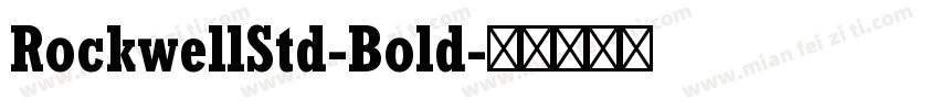 RockwellStd-Bold字体转换