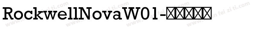 RockwellNovaW01字体转换