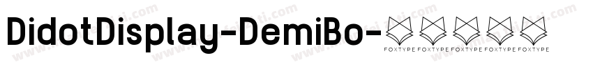 DidotDisplay-DemiBo字体转换