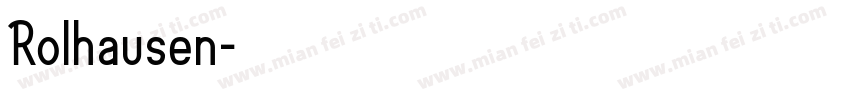 Rolhausen字体转换